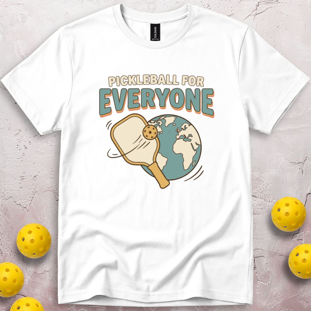 Pickleball For Everyone T-Shirt