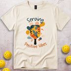 Serving Positive Vibes T-Shirt