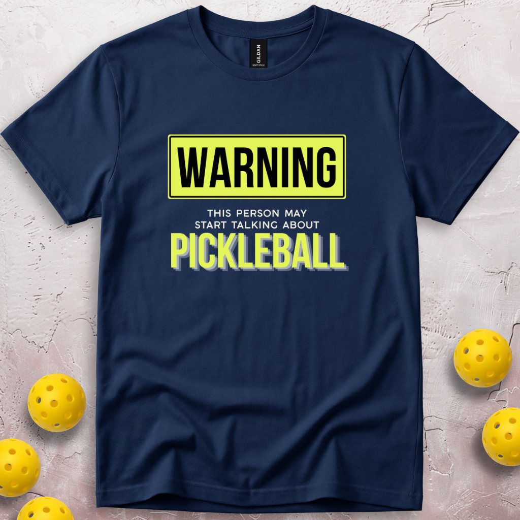 Warning This Person May Start Talking About Pickleball T-Shirt