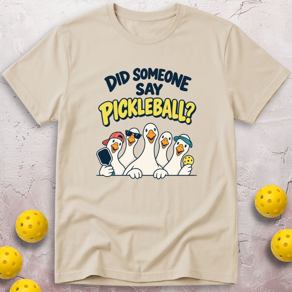 Did Someone T-Shirt