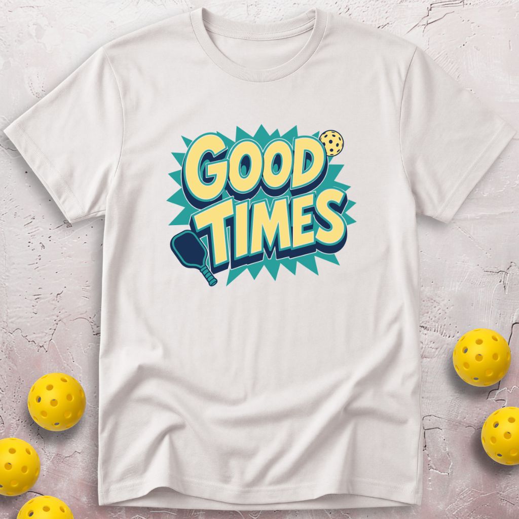 Good Times T-Shirt