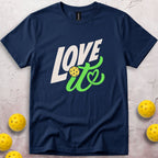 Love It T-Shirt