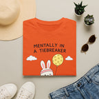 Mentally In A Tiebreaker T-Shirt