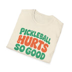 Hurts So Good T-Shirt