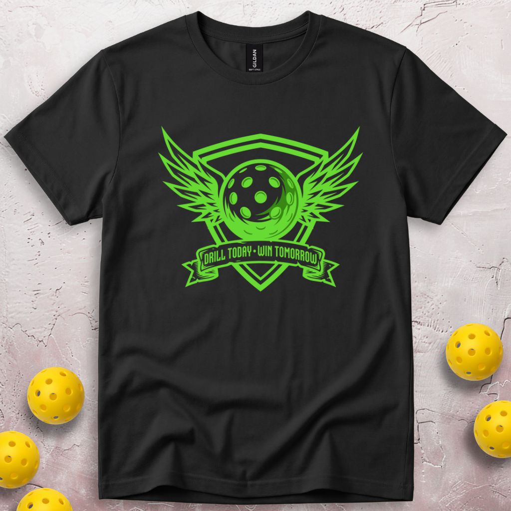 Drill Today Win Tomorrow T-Shirt