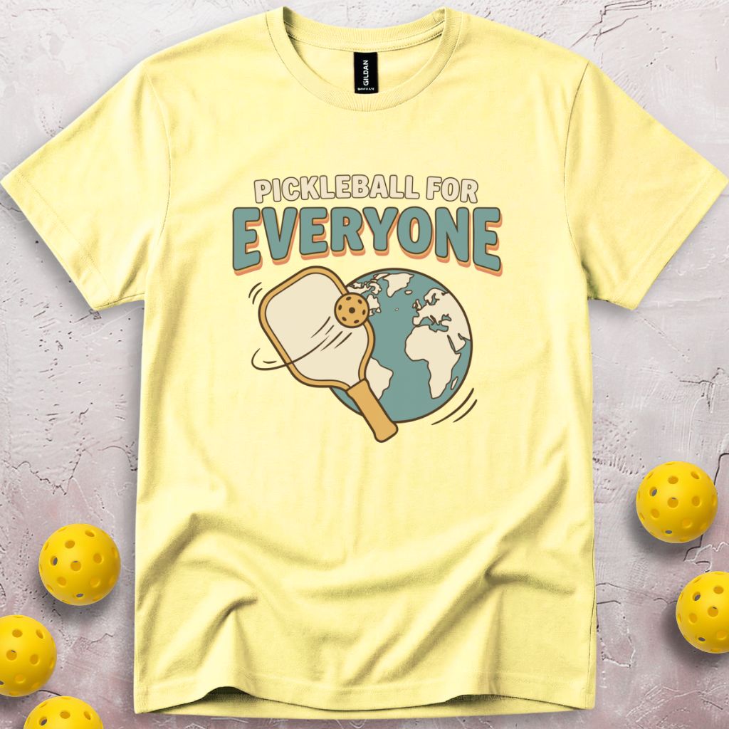 Pickleball For Everyone T-Shirt