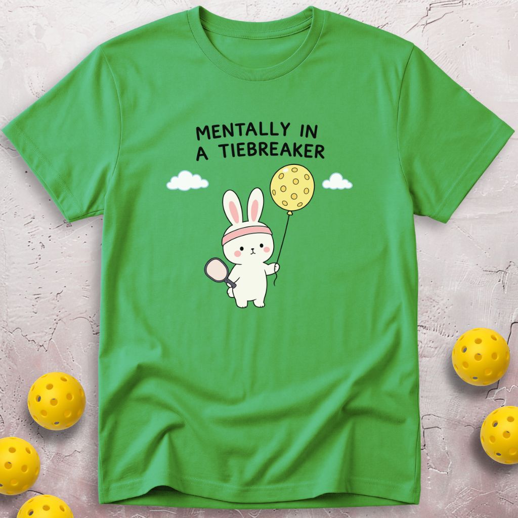 Mentally In A Tiebreaker T-Shirt