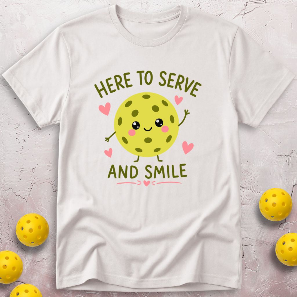 Here To Serve And Smile T-Shirt