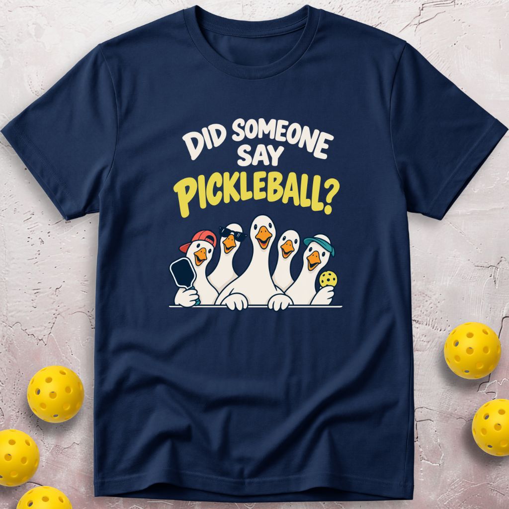 Did Someone T-Shirt