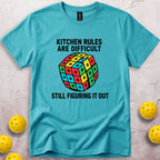 Kitchen Rules Are Difficult T-Shirt