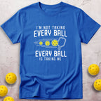 Every Ball T-Shirt