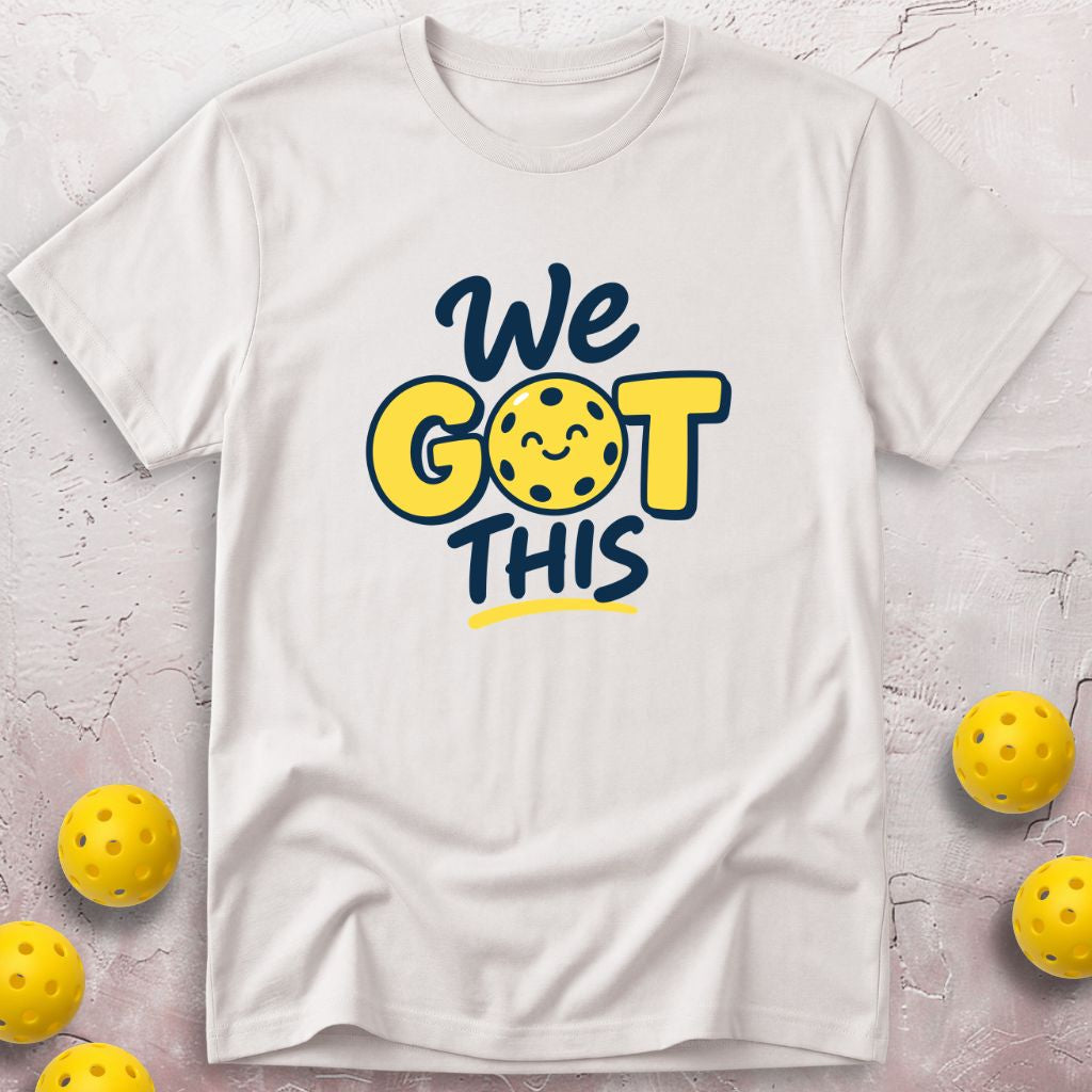 We Got This T-Shirt