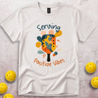 Serving Positive Vibes T-Shirt