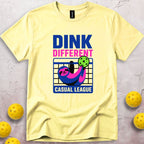 Dink Different T-Shirt