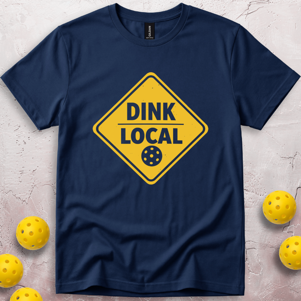 Dink Local T-Shirt