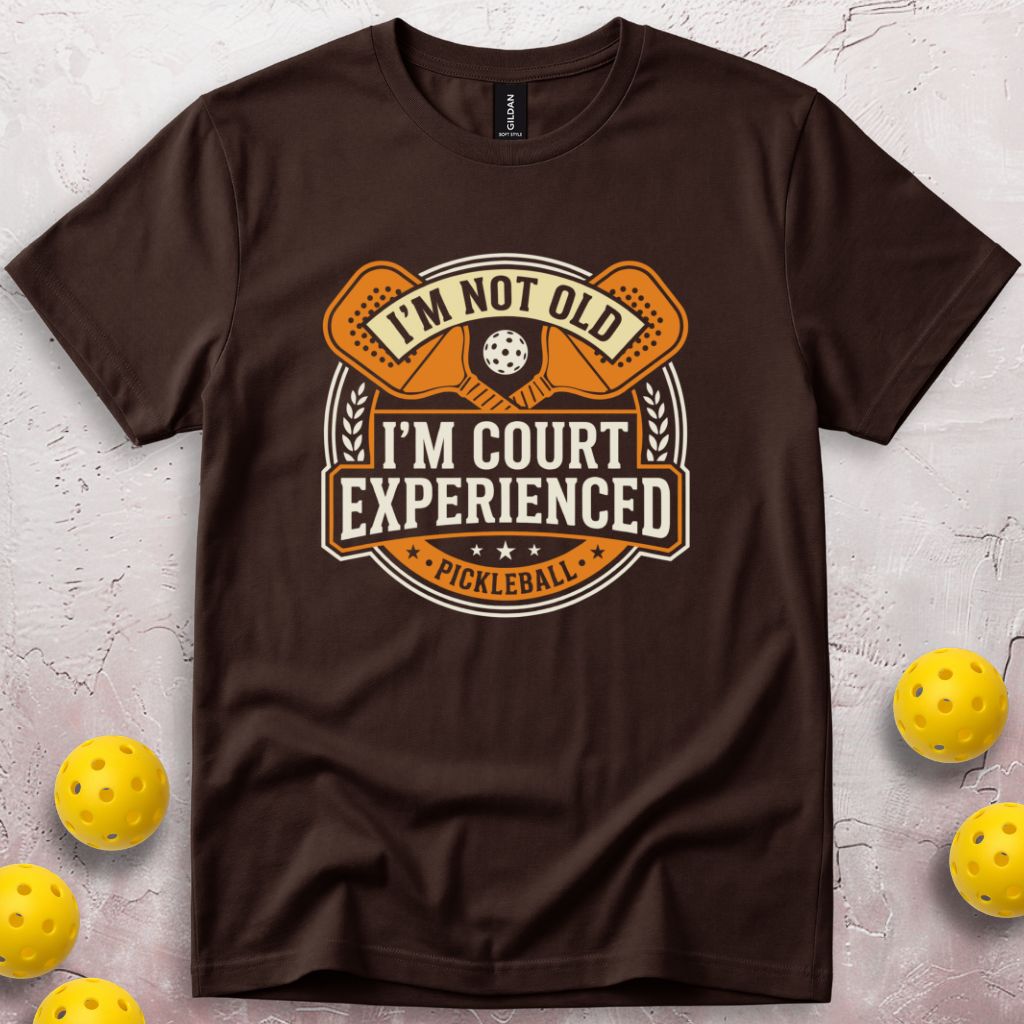I Am Not Old I Am Court Experienced T-Shirt