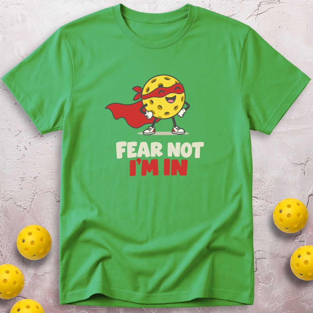 Fear Not T-Shirt