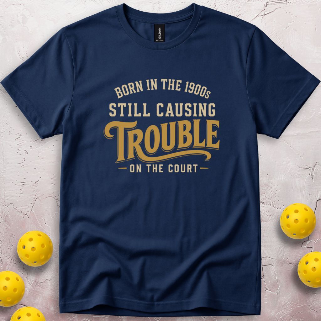 Still Causing Trouble T-Shirt