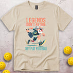 Legends Don't Retire T-Shirt