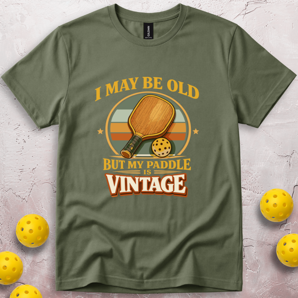 I May Be Old But My Paddle Is Vintage T-Shirt