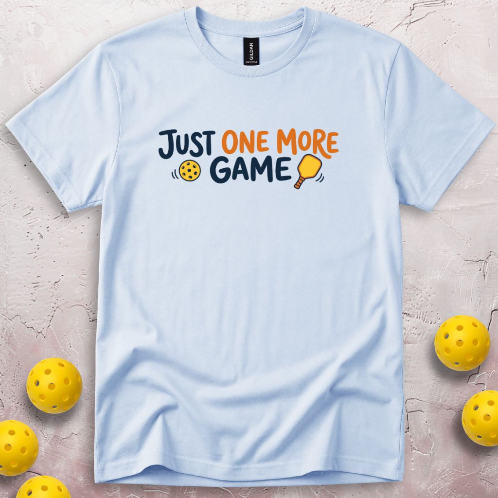 Just One More Game T-Shirt