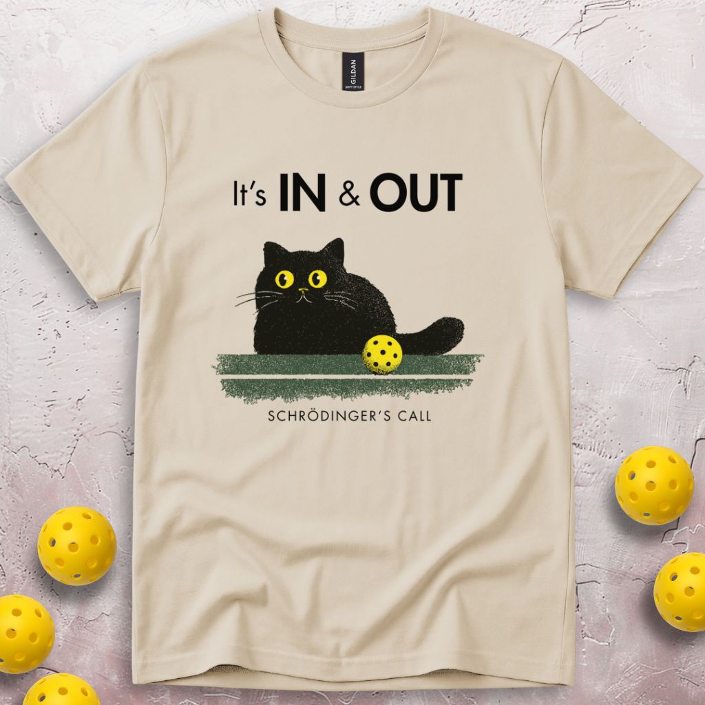 It Is In And Out Schrodinger's Call T-Shirt