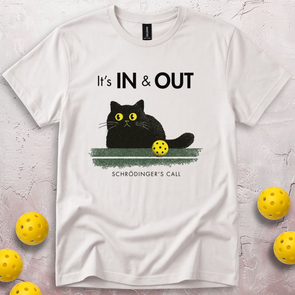 It Is In And Out Schrodinger's Call T-Shirt