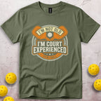 I Am Not Old I Am Court Experienced T-Shirt