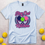 Stay Out Of The Kitchen T-Shirt
