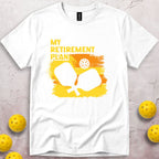 My Retirement Plan T-Shirt