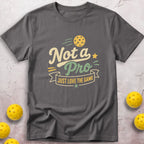 Not A Pro T-Shirt
