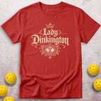 Lady Dinkington T-Shirt