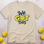 We Got This T-Shirt