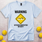 Kitchen Inspector On Duty T-Shirt