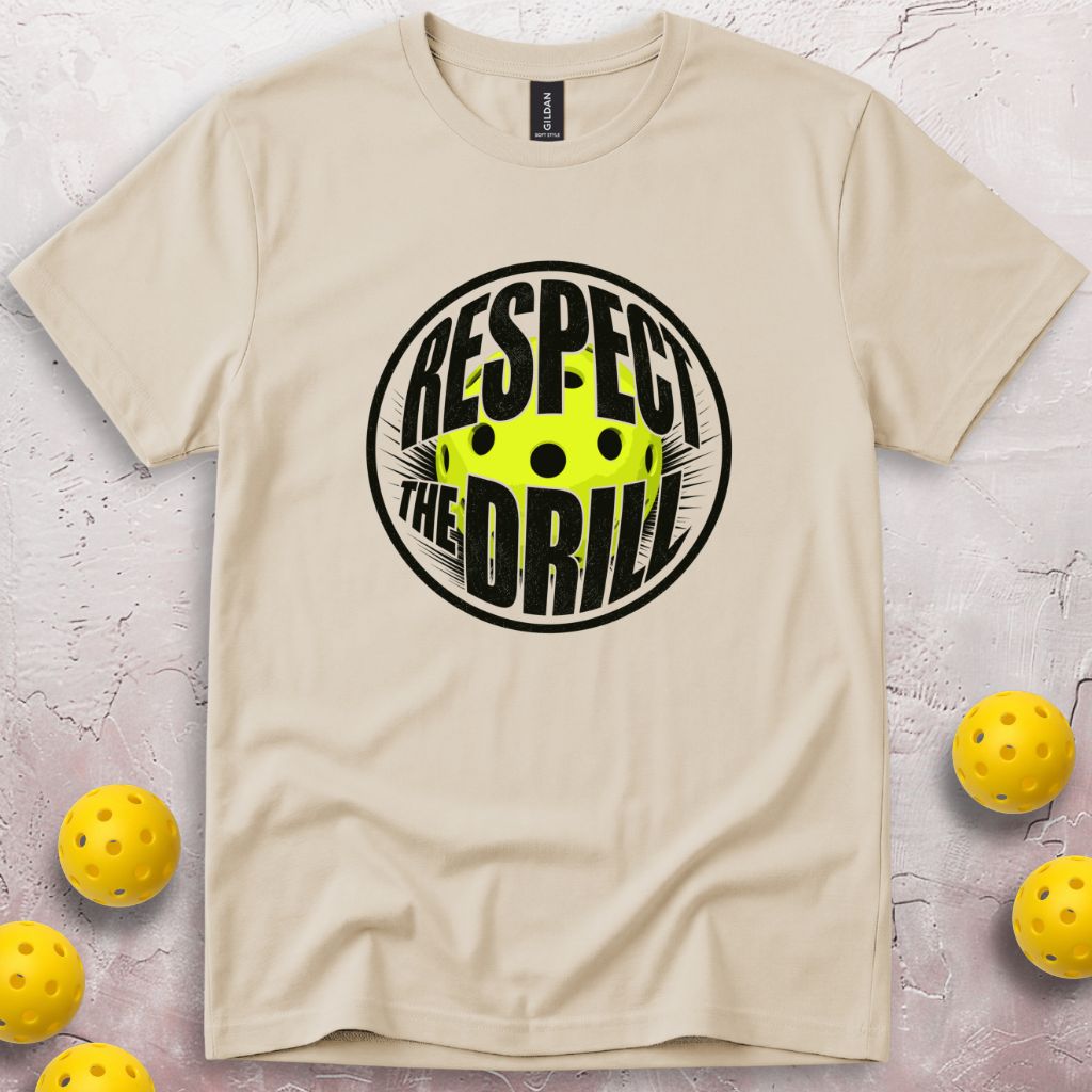 Respect The Drill T-Shirt