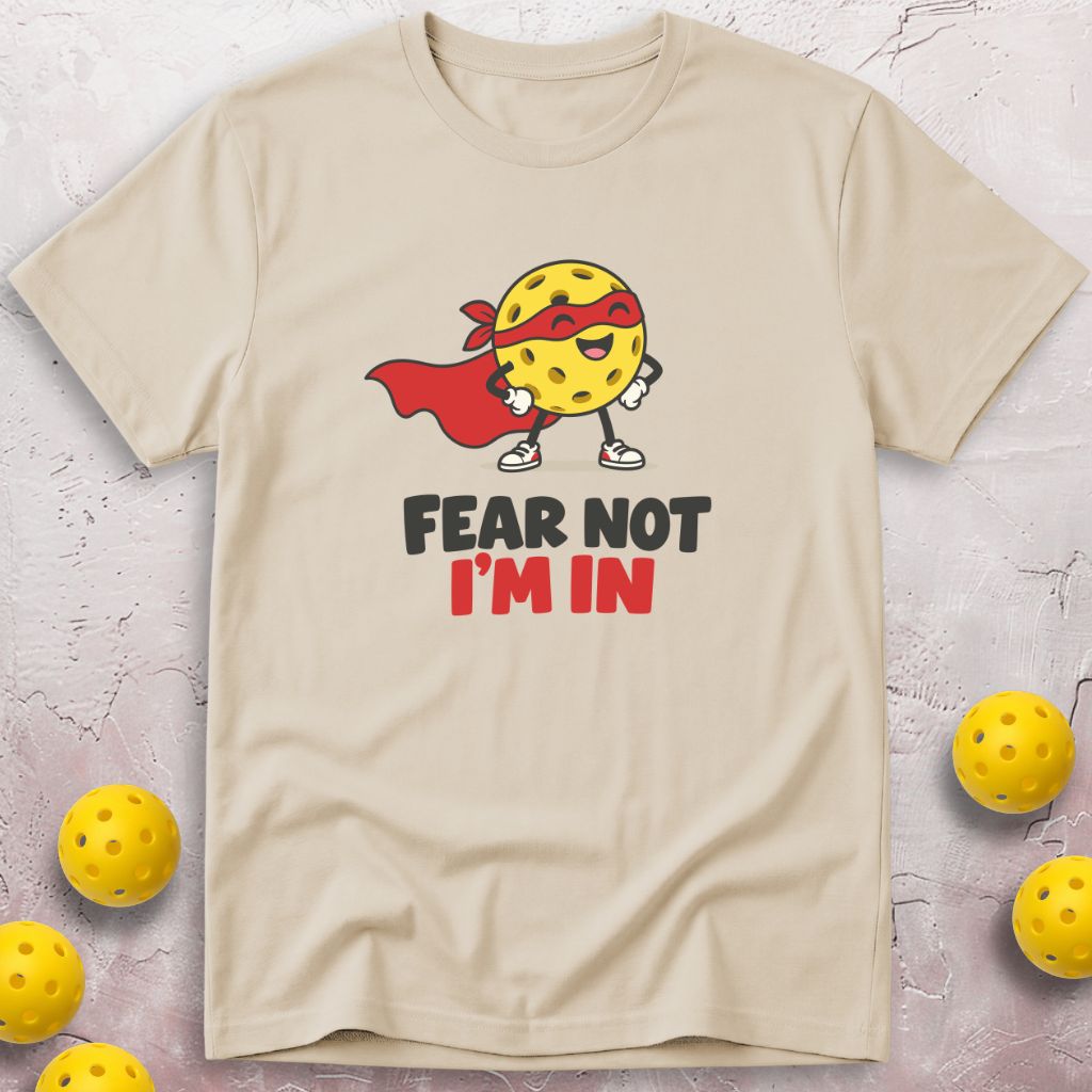 Fear Not T-Shirt