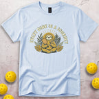 Every Dink Is A Journey T-Shirt