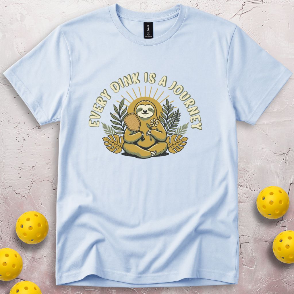 Every Dink Is A Journey T-Shirt