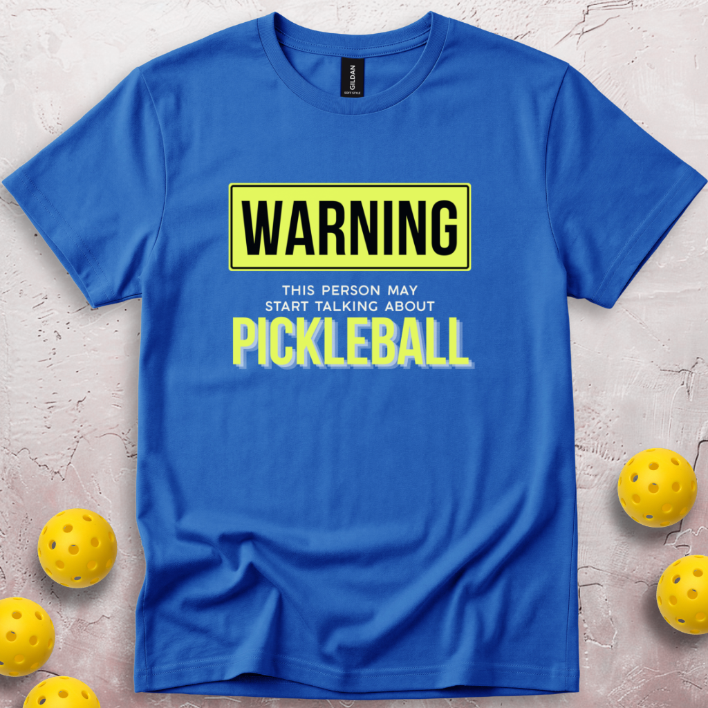 Warning This Person May Start Talking About Pickleball T-Shirt