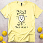 Paddle In Hand Joy In Your Heart T-Shirt