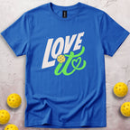 Love It T-Shirt