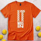 It Was In Pickleball Pattern T-Shirt