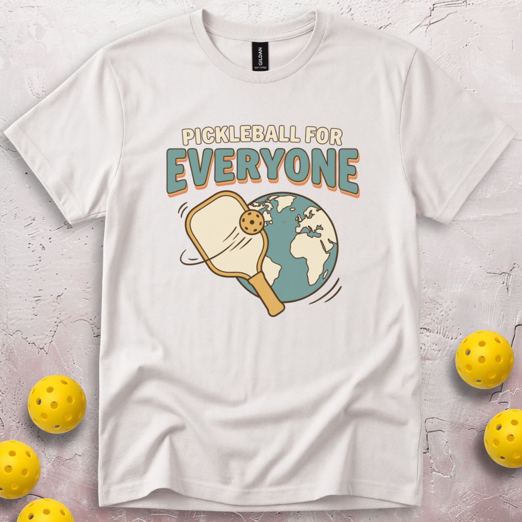 Pickleball For Everyone T-Shirt