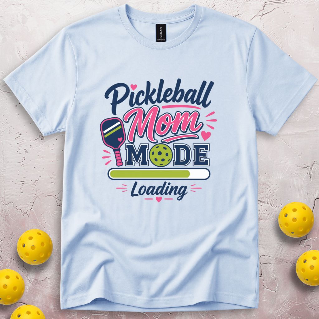 Pickleball Mom Mode Loading T-Shirt