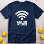 Older Than Internet T-Shirt