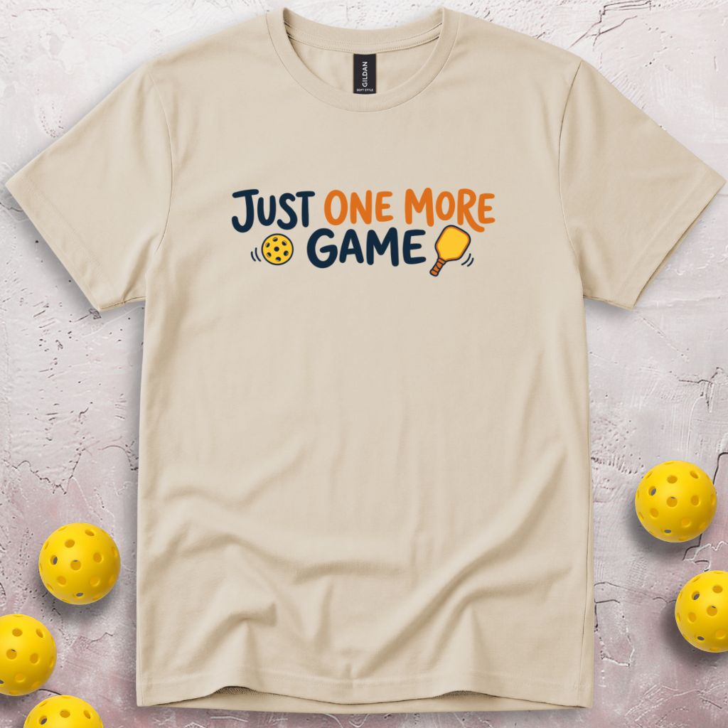 Just One More Game T-Shirt