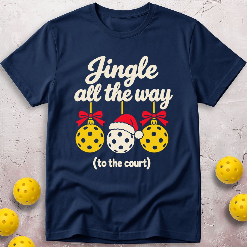 Jingle All The Way T-Shirt