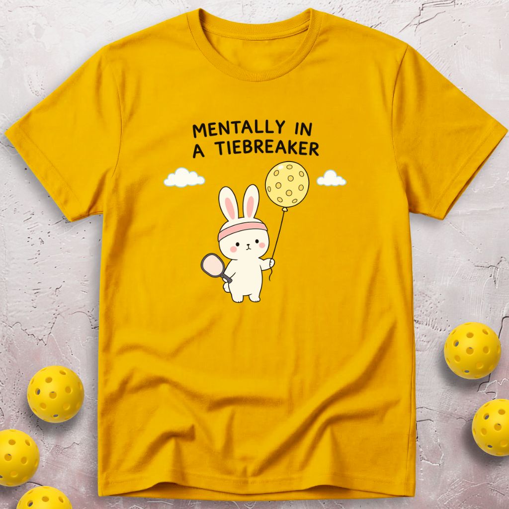 Mentally In A Tiebreaker T-Shirt