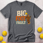 Big Foot Fault T-Shirt