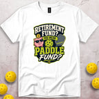Retirement Fund T-Shirt